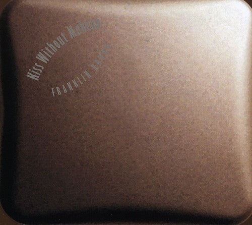 Franklin Bruno - Kiss Without Makeup [CD]