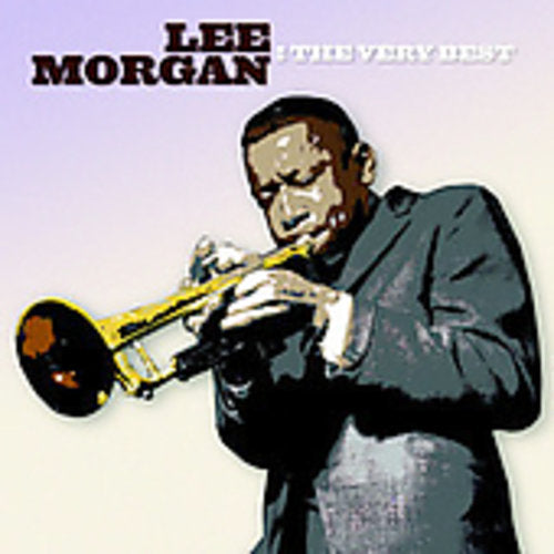 Lee Morgan - The Very Best [CD]
