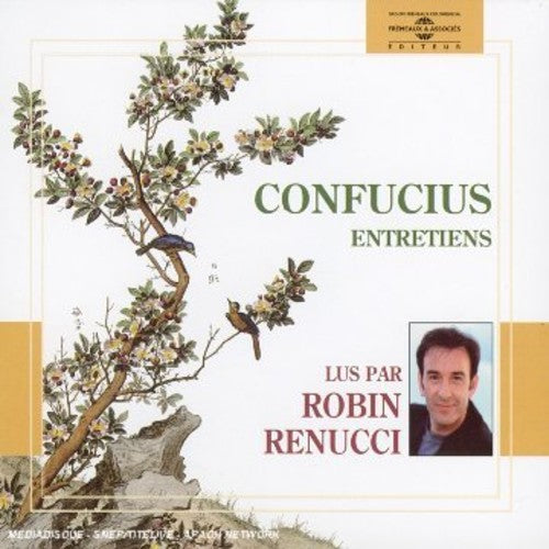 Robin Renucci - Confucius-Entretiens [CD]