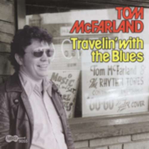 Tom Mcfarland - Travelin with the Blues [CD]