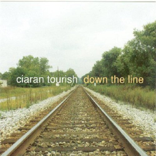 Ciaran Tourish - Down the Line Music CD
