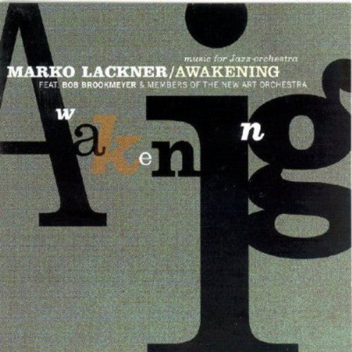 Marko Lackner - Awakening Music CD