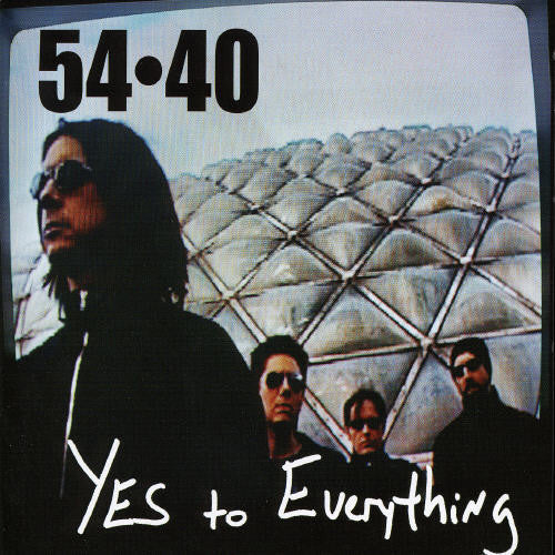 54-40 - Yes to Everything Music CD