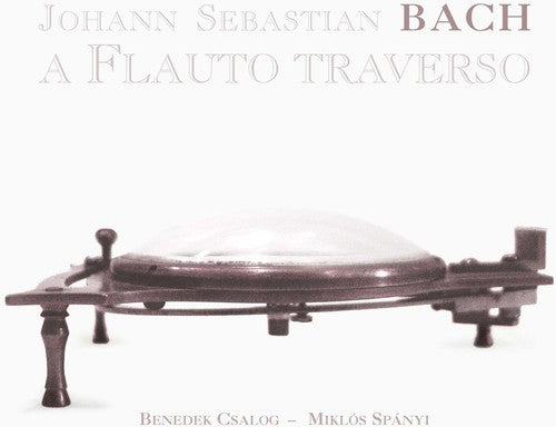 Benedek Csalog - Four Authentic Flute Sonatas [CD]