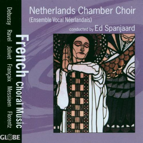 Netherlands Chamber Choir - French Choral Music Music CD