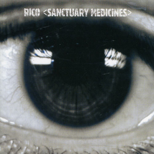 Rico - Sanctuary Medicines [CD]