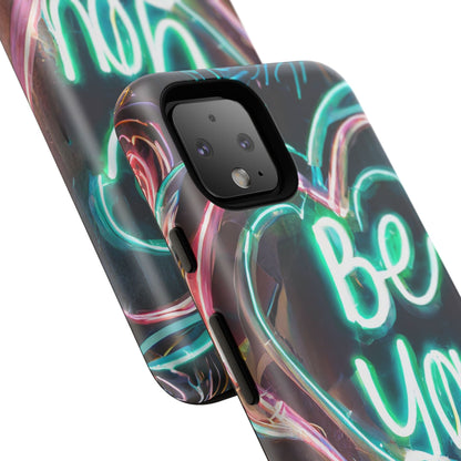 Be You Colorful Neon Heart Tough Phone Case