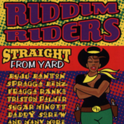 Riddim Riders - Straight From Yard [CD]