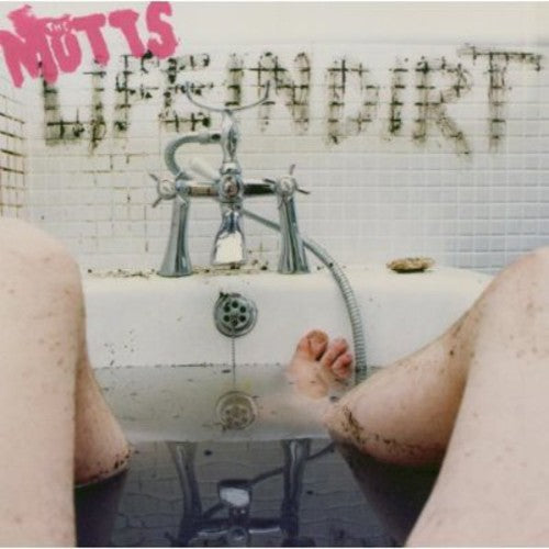 The Mutts - Life in Dirt [CD]