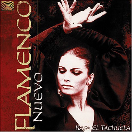 Rafa El Tachuela - Flamenco Nuevo [CD]