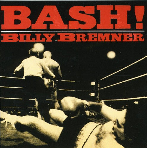 Billy Bremner - Bash [CD]