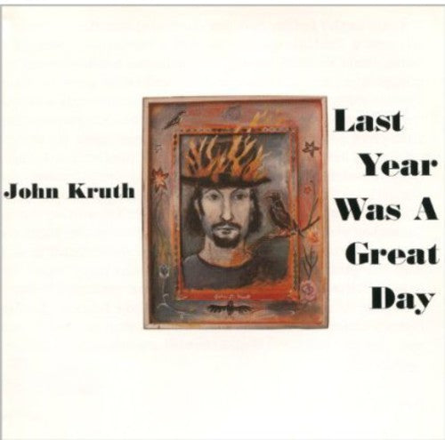 John Kruth - Last Year Was a Great Day Music CD