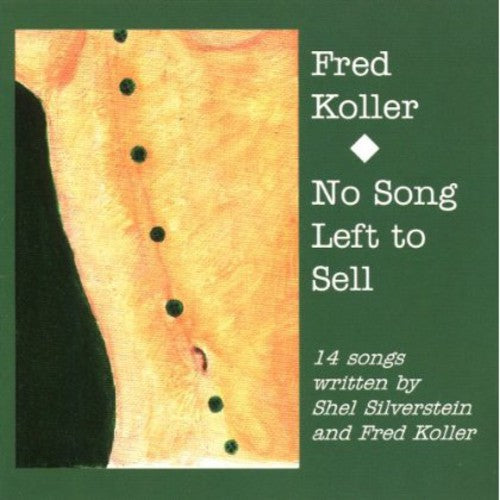 Fred Koller - No Song Left to Sell [CD]