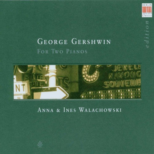 G. Gershwin - For Two Pianos [CD]