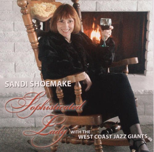 Sandi Shoemake - Sophisticated Lady Music CD