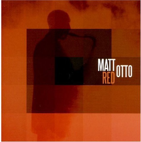 Matt Otto - Red [CD]