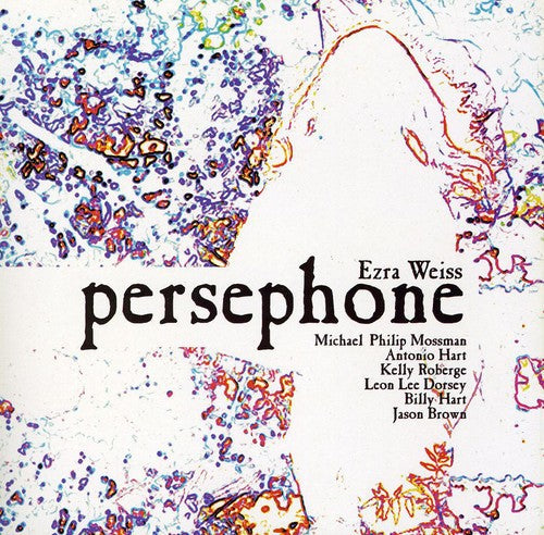Ezra Weiss - Persephone [CD]