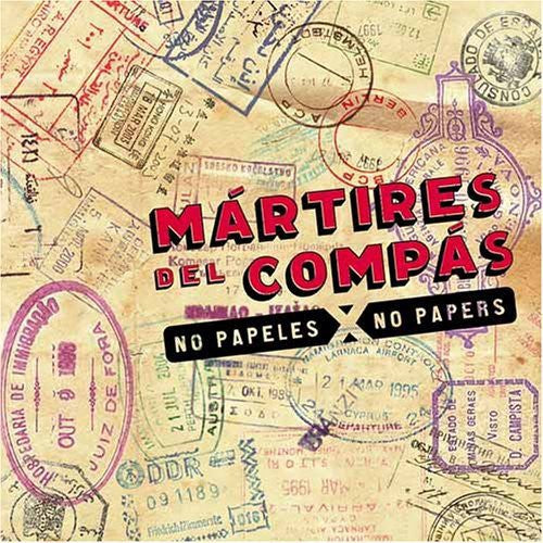 Martires Del Compas - No Papers [CD]