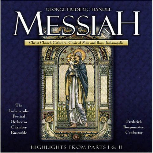 Christ Church Cathedral Choir of Men and Boys, Indianapolis - Handel: Messiah - Highlights [CD]