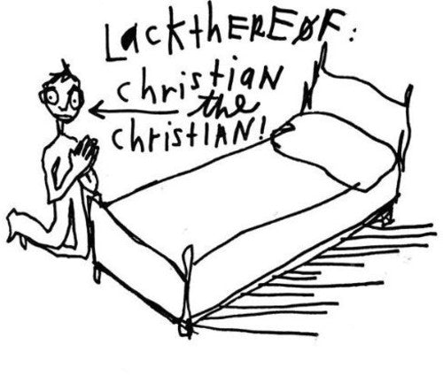 Lackthereof - Christian The Christian - Music CD