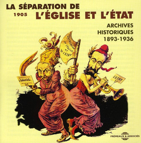 La Separation Des Eglises Et D - La Separation Des Eglises Et De L'etat 1893-1936 [CD]