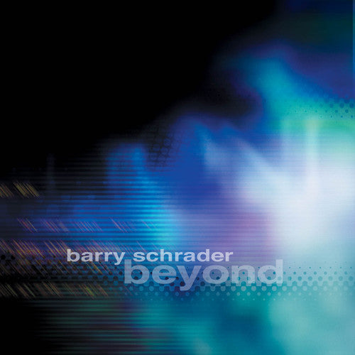 Barry Schrader - Beyond [CD]