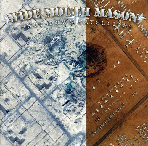 Wide Mouth Mason - Shot Down Satellites [CD]