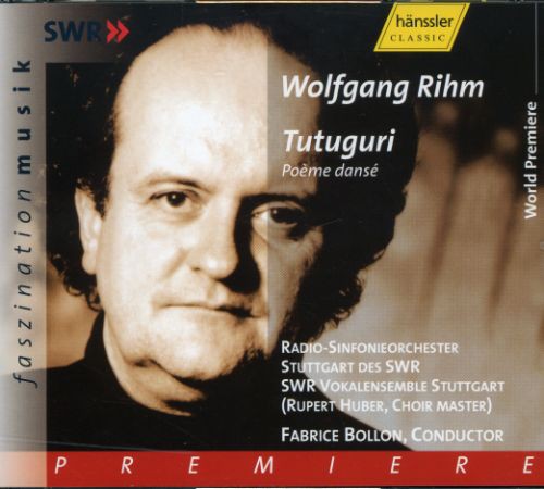 W. RIHM - Tutuguri Poeme Danse for Speaker Choir & Lge Orch Music CD