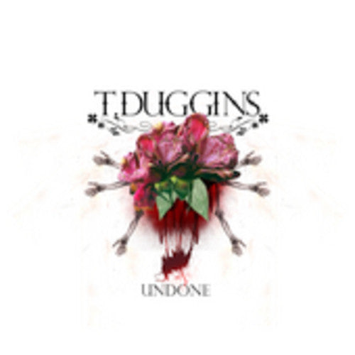 TDuggins - Undone Music CD