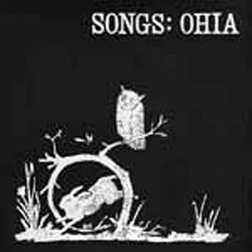 Songs: Ohia - Songs: Ohia [LP] Vinyl Record