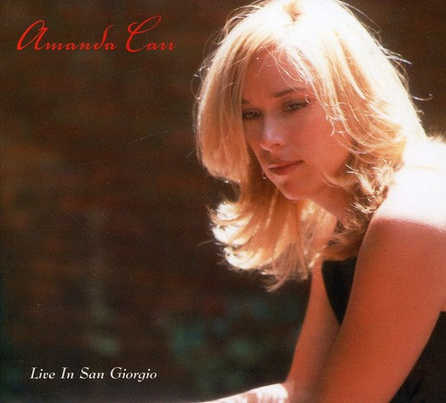 Amanda Carr - Live in San Giorgio Music CD