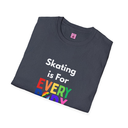 Skating is For Everybody Unisex T-Shirt