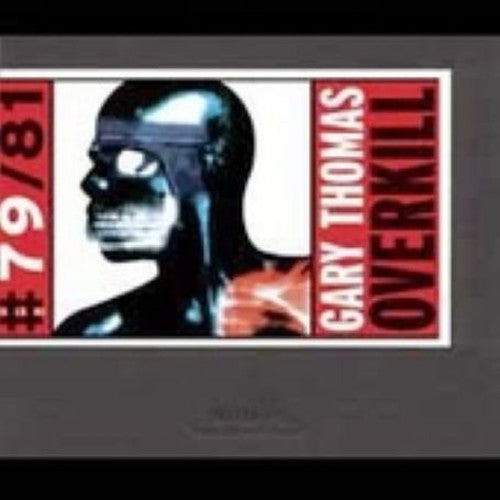 Gary Thomas - Overkill [CD]
