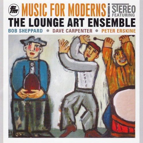 Lounge Art Ensemble - Music for Moderns [CD]