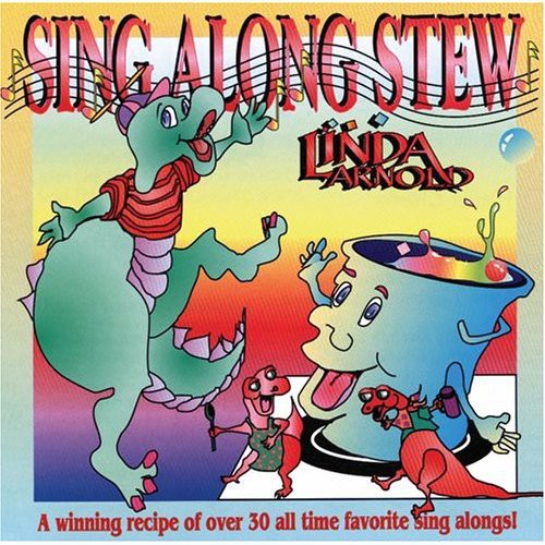 Linda Arnold - Sing Along Stew [CD]