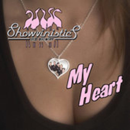 Showvinistics - My Heart [CD]