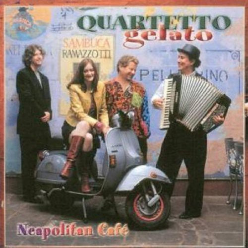 Quartetto Gelato - Neopolitain Cafe [CD]