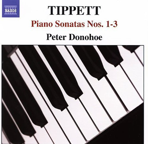 Peter Donohoe - Tippett, M. : Son Pno 1-3 Music CD