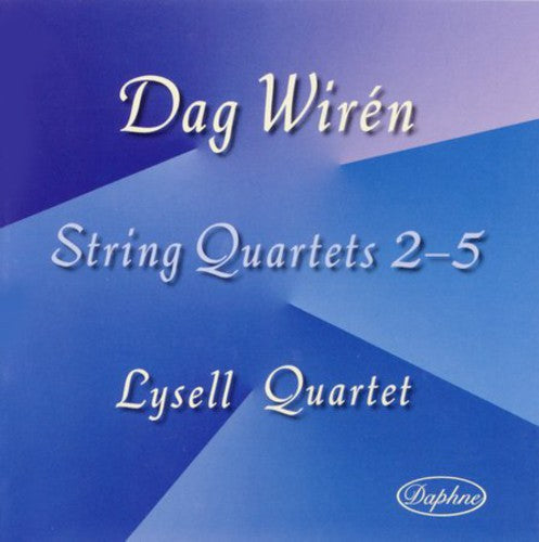 Dag Wiren - String Quartets Nos 2-5 Music CD