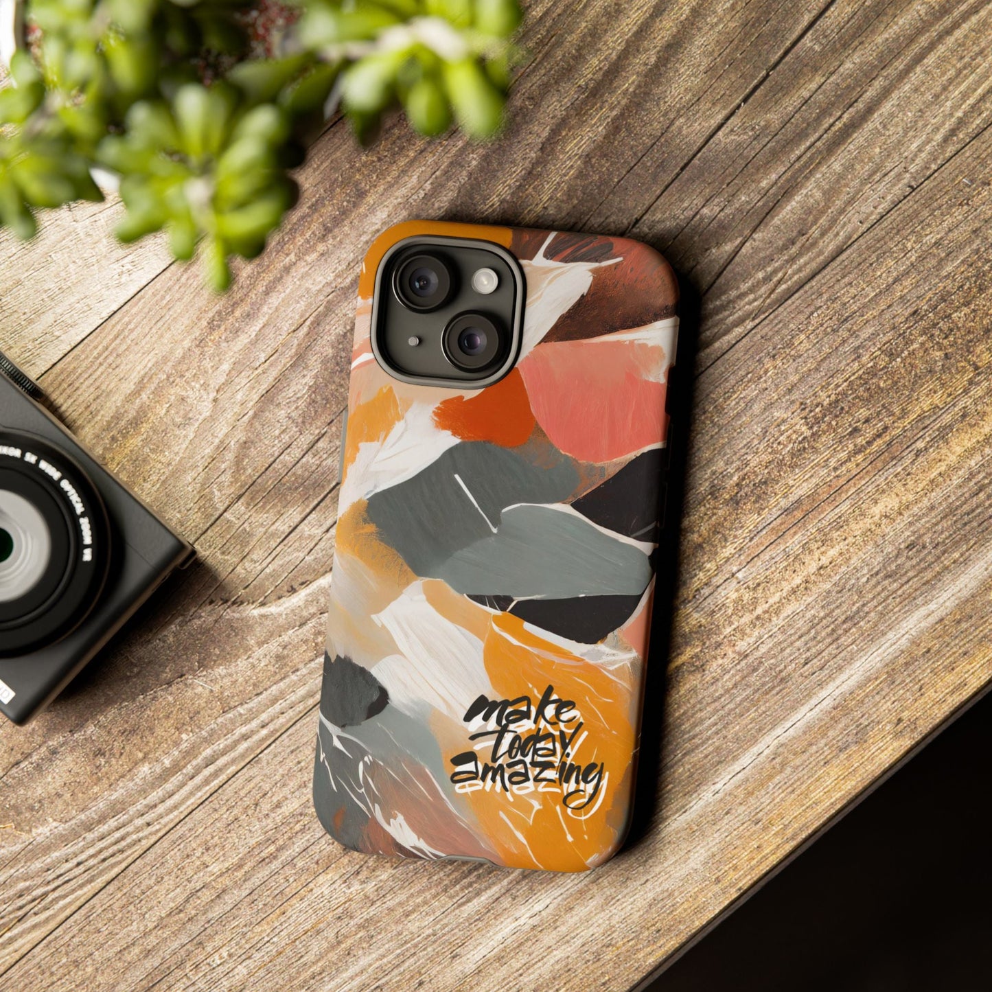 " Make Today Amazing" Abstract Phone Case