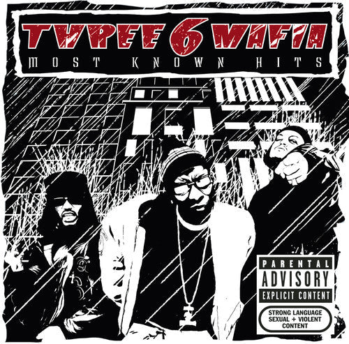Three 6 Mafia - Most Known Hits [CD]
