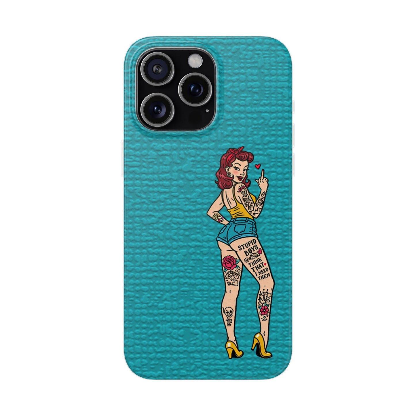 Sassy Pin-Up Stupid Boys Teal Flexi Phone Case