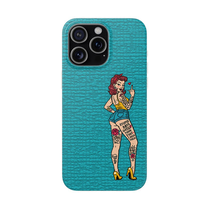 Sassy Pin-Up Stupid Boys Teal Flexi Phone Case