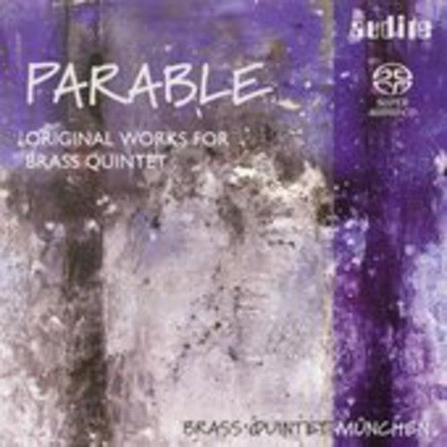 Brass Quintet Munchen - Original Works for Brass Quintet / Parable [CD]