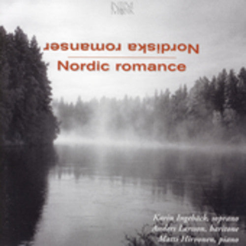 Nordic Romance Songs By Scandinavian Composers - Nordic Romance Songs By Scandinavian Composers - Music CD