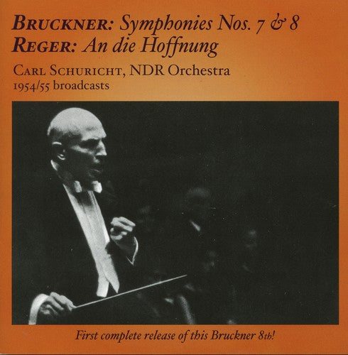 Carl Schuricht - Carl Schuricht Conducts Bruckner & Reger in Hamburg [2 CD]