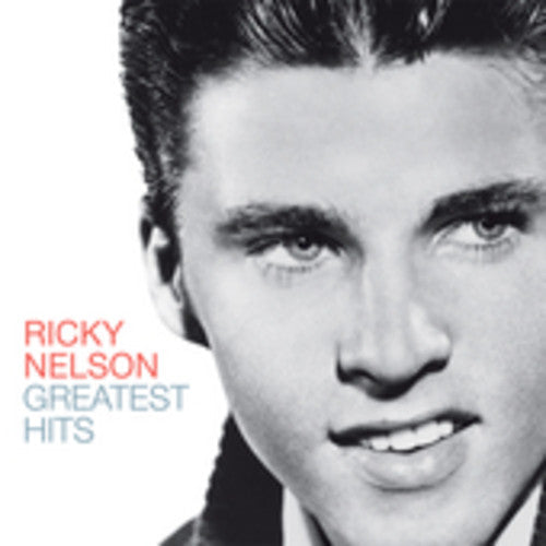 Ricky Nelson - Greatest Hits [CD]