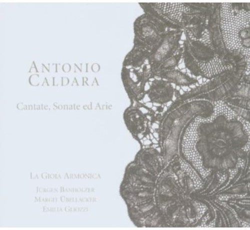 A. CALDARA - Cantate Sonate Ed Arie: Music for the Panteleon [CD]