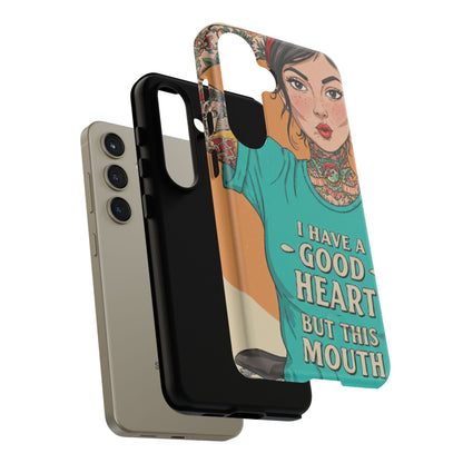 I Have A Good Heart Tough Phone Case