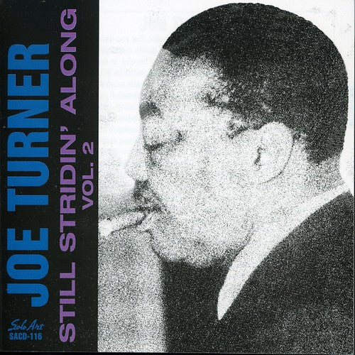 Joe Turner - Still Stridin Along, Vol. 2 [CD]